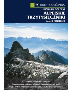 Alpejskie trzytysięczniki. Tom II. Południe