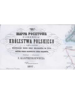 Mappa pocztowa gubernij Królestwa Polskiego + Bite gościńce